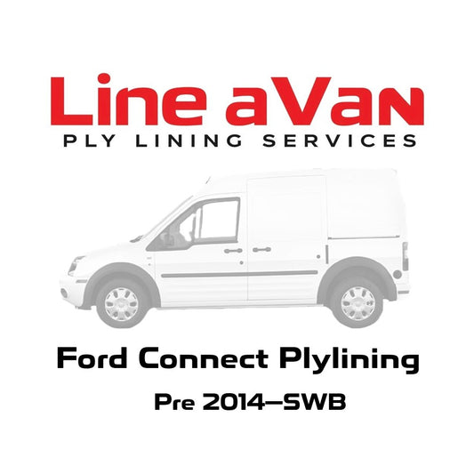 Ford Connect Pre 2014 SWB Plylining