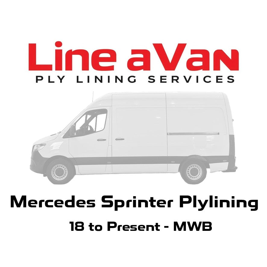 Mercedes Sprinter 2017- Present MWB Plylining